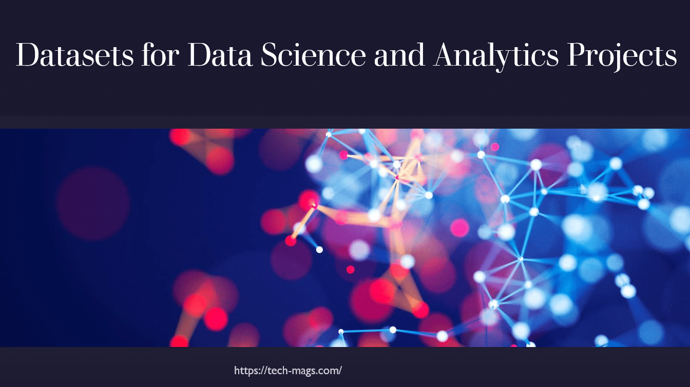 Datasets for Data Science Projects